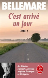 C'est arrivé un jour. Vol. 1 - Marie-Thérèse Cuny
