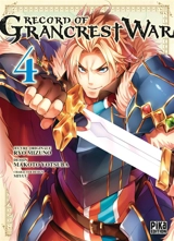 Record of grancrest war. Vol. 4 - Ryo Mizuno