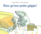 Rien qu'une petite grippe - Armelle Modéré