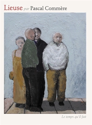 Lieuse : histoires - Pascal Commère
