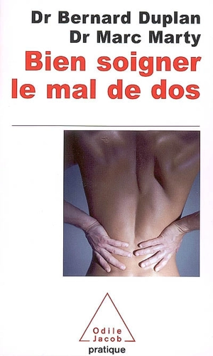 Bien soigner le mal de dos - Bernard Duplan
