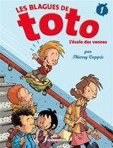 Les blagues de Toto. Vol. 1. L'école des vannes - Thierry Coppée