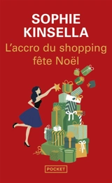 L'accro du shopping fête Noël - Sophie Kinsella