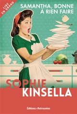 Samantha, bonne à rien faire - Sophie Kinsella