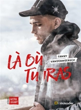 Là où tu iras - Fanny Vandermeersch