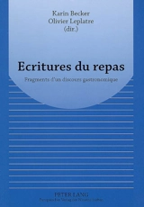 Ecritures du repas : fragments d'un discours gastronomique