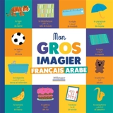 Mon gros imagier français-arabe - Virginie Chiodo
