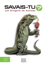 Les dragons de Komodo - Alain M. Bergeron