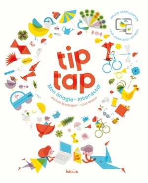 Tip tap : mon imagier interactif - Anouck Boisrobert