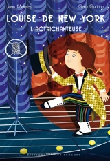 Louise de New York : l'actrichanteuse - Jean Poderos