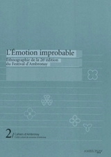 L'émotion improbable : ethnographie de la 26e édition du Festival d'Ambronay - Centre culturel de rencontre (Ambronay, Ain)