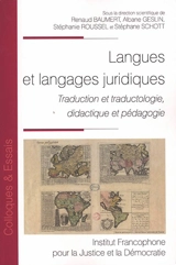 Langues et langages juridiques : traduction et traductologie, didactique et pédagogie
