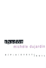Abadôn - Michèle Dujardin