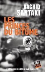 Les princes du bitume - Rachid Santaki