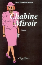 Chabine Miroir - Henri Hazaël-Massieux