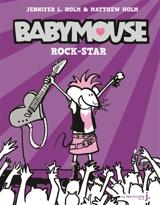 Babymouse. Vol. 3. Rock-star - Jennifer L. Holm