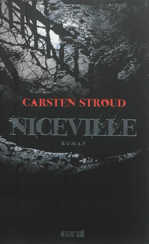 Niceville - Carsten Stroud
