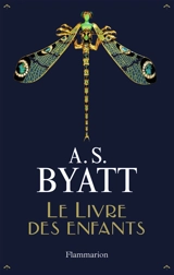 Le livre des enfants - A. S. Byatt