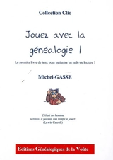 Jouez avec la généalogie ! - Michel-Gasse