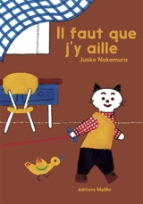 Il faut que j'y aille - Junko Nakamura