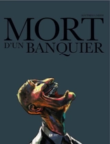 Mort d'un banquier - Matthias Gnehm
