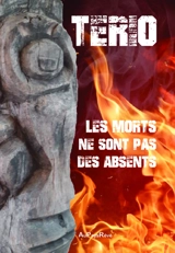 Les morts ne sont pas des absents - Tério