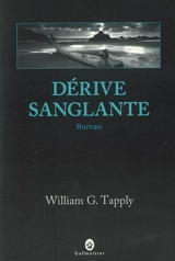 Dérive sanglante - William G. Tapply