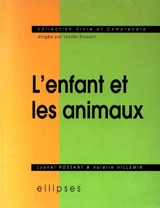 L'enfant et les animaux - Lyonel Rossant
