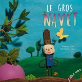 Le gros navet - Bernard Villiot