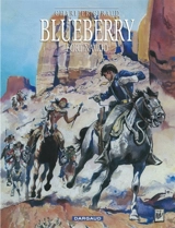 Blueberry. Vol. 1. Fort Navajo - Jean-Michel Charlier