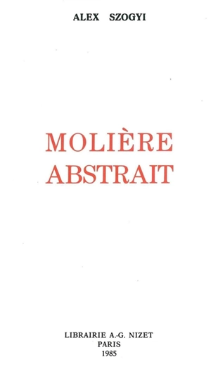 Molière abstrait - Alex Szogyi