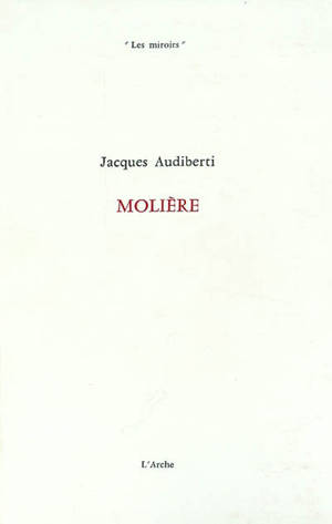 Molière - Jacques Audiberti