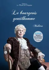 Le bourgeois gentilhomme - Molière