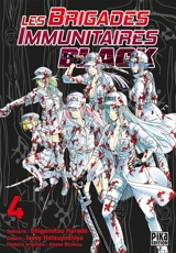 Les brigades immunitaires black. Vol. 4 - Shigemitsu Harada
