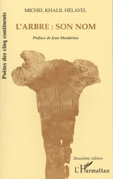 L'arbre : son nom - Michel Hélayel