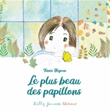 Le plus beau des papillons - Tania Hayoun