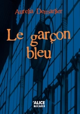Le garçon bleu - Aurélia Demarlier