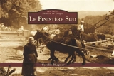 Le Finistère sud - Cyrille Maguer