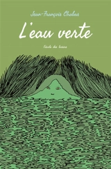 L'eau verte - Jean-François Chabas