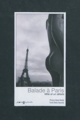 Balade à Paris : mille et un détails - Abed Abidat
