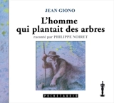 L'homme qui plantait des arbres - Jean Giono