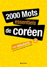 2.000 mots essentiels de coréen : pour débutants : CD, MP3 - Seol-hee Ahn