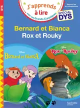 Bernard et Bianca. Rox et Rouky : spécial dys - Walt Disney company