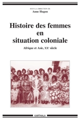 Histoire des femmes en situation coloniale : Afrique et Asie, XXe siècle