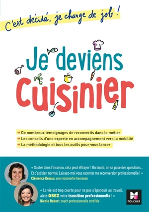 Je deviens cuisinier - Clémence Dessus