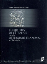 Territoires de l'étrange dans la littérature irlandaise au XXe siècle