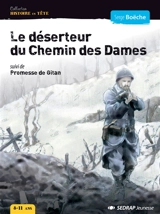 Le déserteur du chemin des Dames. Promesse de Gitan - Serge Boëche