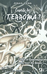 Captifs de Terroma ? : Coolter et Quincampoix sur la trace des Géants ! - Jonas Lenn