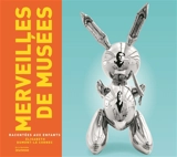 Merveilles de musées racontées aux enfants - Elisabeth Dumont-Le Cornec