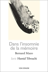 Dans l'insomnie de la mémoire - Bernard Mazo